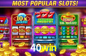 Descubra o Mundo do Cassino Online com 40win